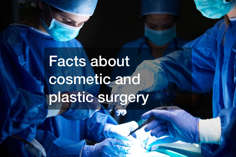 Facts about cosmetic and plastic surgery - Healthy Balanced Diet